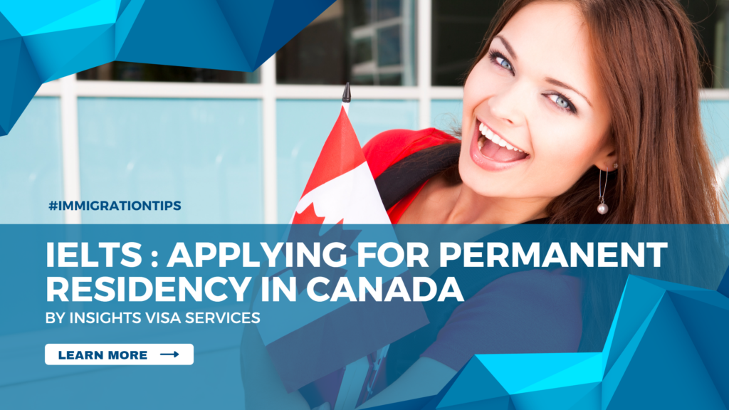 IELTS Language Test: Applying for Permanent Residency in Canada ...